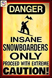Snowboard Sign MADE IN USA! 8"x12" All Weather Metal Rustic Ski Lodge Decor Insane