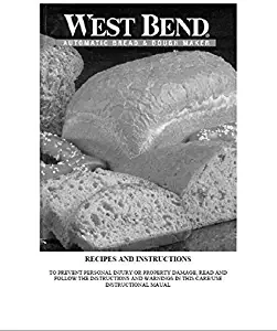 West Bend Bread Machine Maker Instruction Manual (Model: 41060z) Reprint [Plastic Comb]