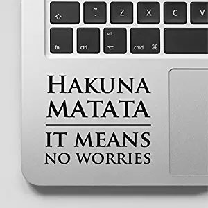 Decal & Sticker Pros MacBook Sticker Quote It Means no Worries Decal Compatible with All Apple MacBook Air, Retina and Pro Trackpad Sticker